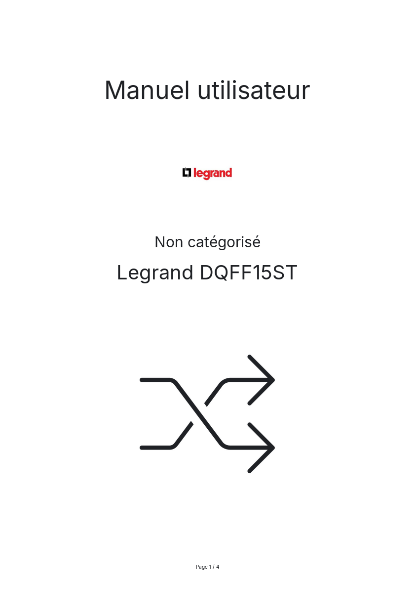 Page n°1 - Manuel utilisateur Legrand DQFF15ST