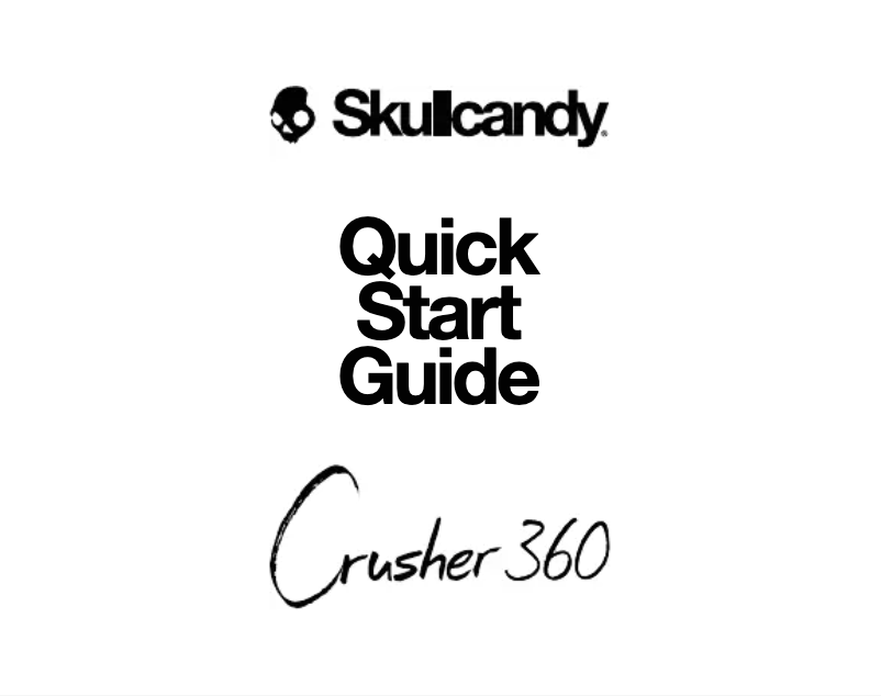 Page 1 de la notice Manuel utilisateur Skullcandy Crusher 360