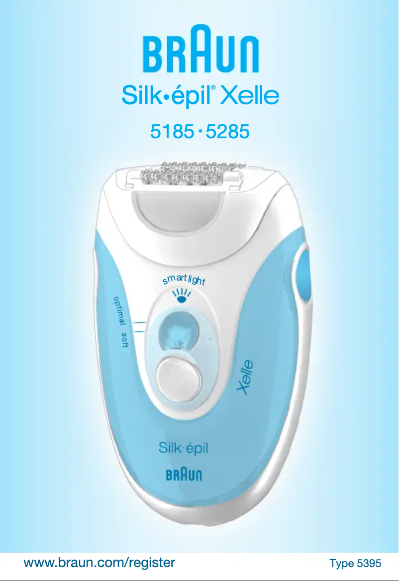 Page 1 de la notice Manuel utilisateur Braun Silk-epil Xelle 5285