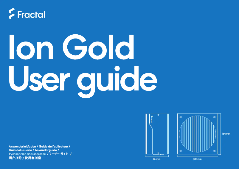 Page n°1 - Manuel utilisateur Fractal Design Ion Gold