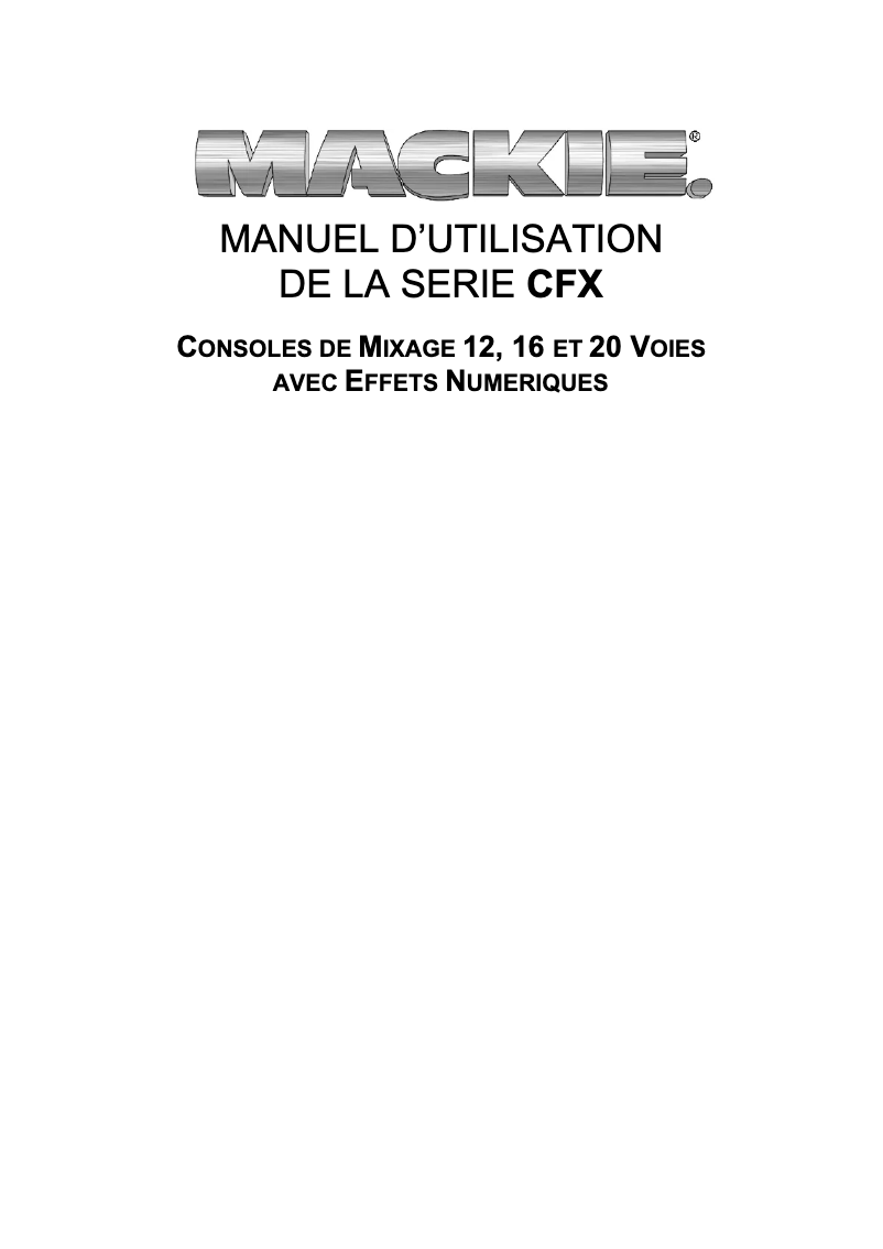 Page n°1 - Manuel utilisateur Mackie CFX 16