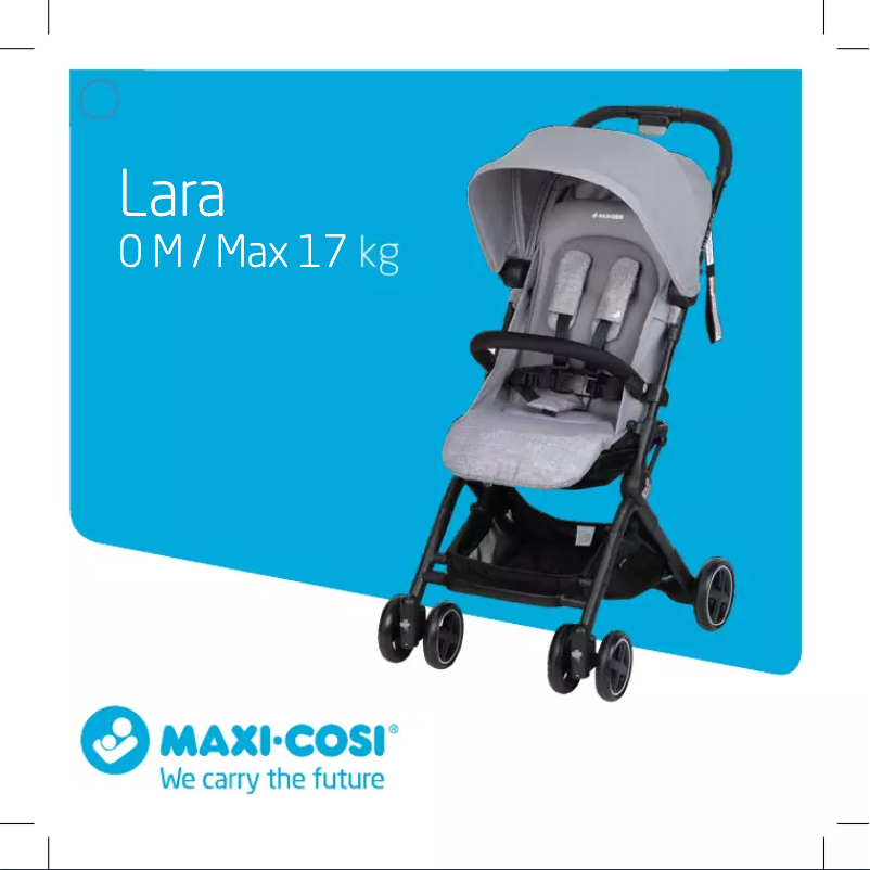 Page n°1 - Manuel utilisateur Maxi-Cosi Lara