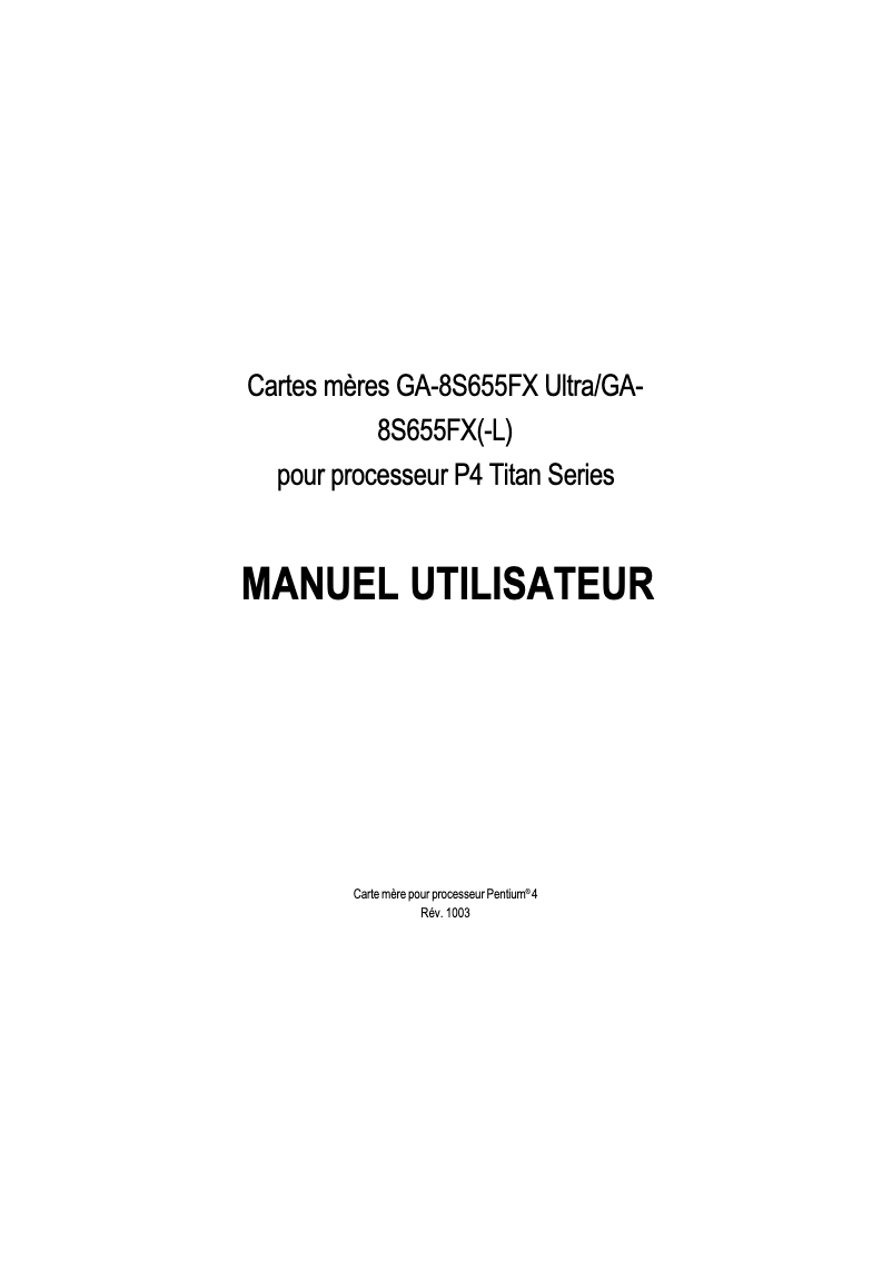 Page 1 de la notice Manuel utilisateur Gigabyte GA-8S655FX Ultra