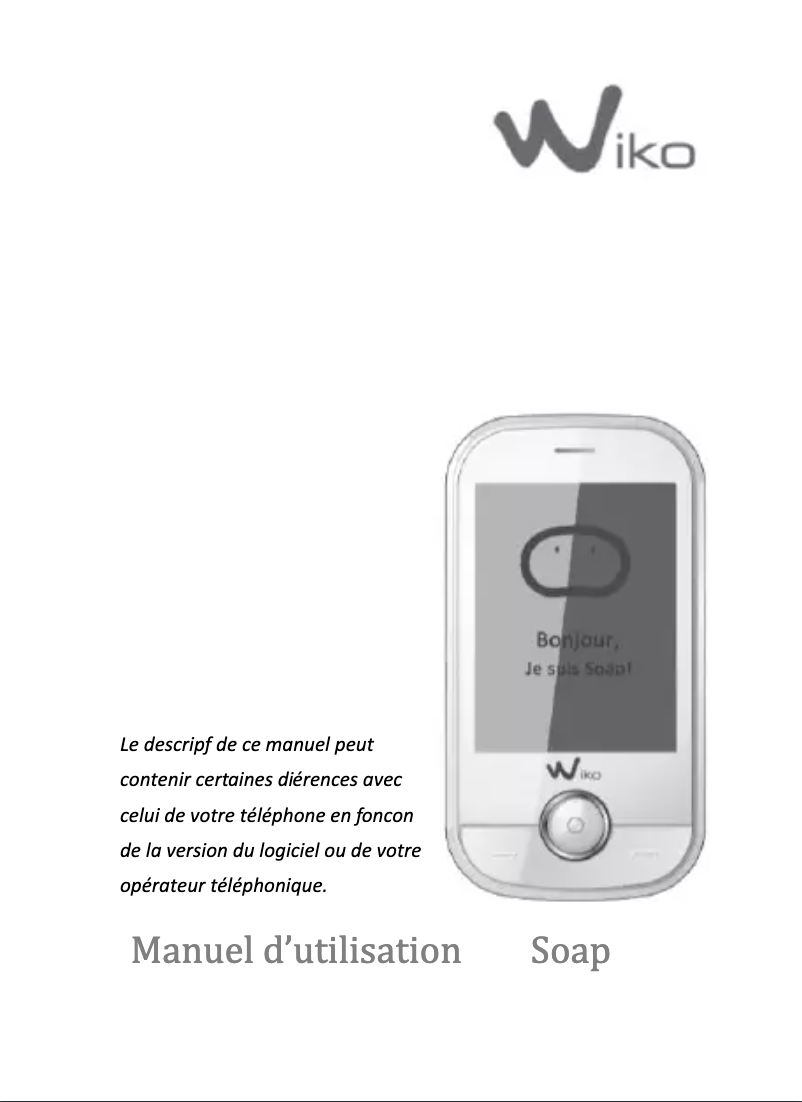 Page n°1 - Manuel utilisateur Wiko Soap