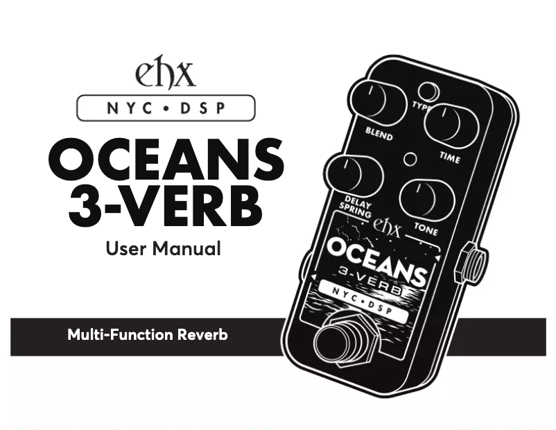 Page n°1 - Manuel utilisateur Electro Harmonix Oceans 3-Verb