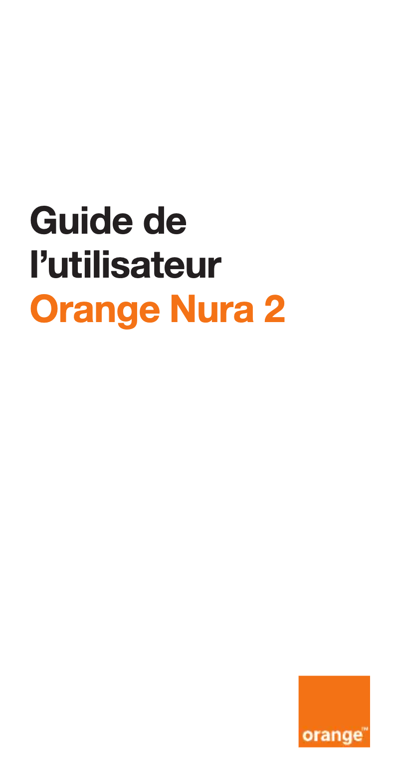 Page 1 de la notice Manuel utilisateur Orange Nura 2