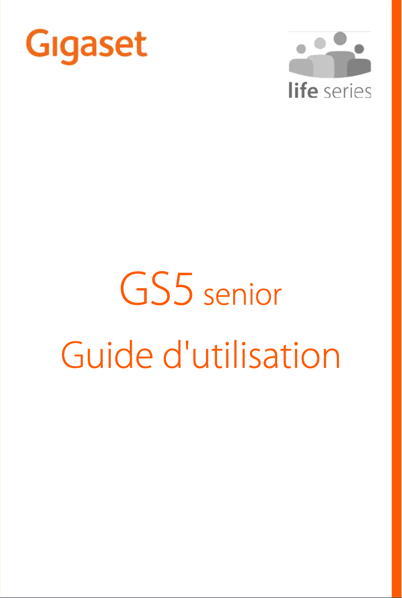 Page n°1 - Manuel utilisateur Gigaset GS5 senior