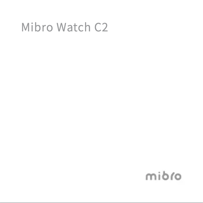 Page n°1 - Manuel utilisateur Mibro Watch C2