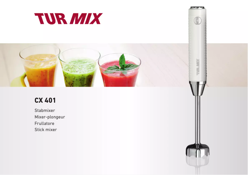 Page 1 de la notice Manuel utilisateur Turmix CX 401