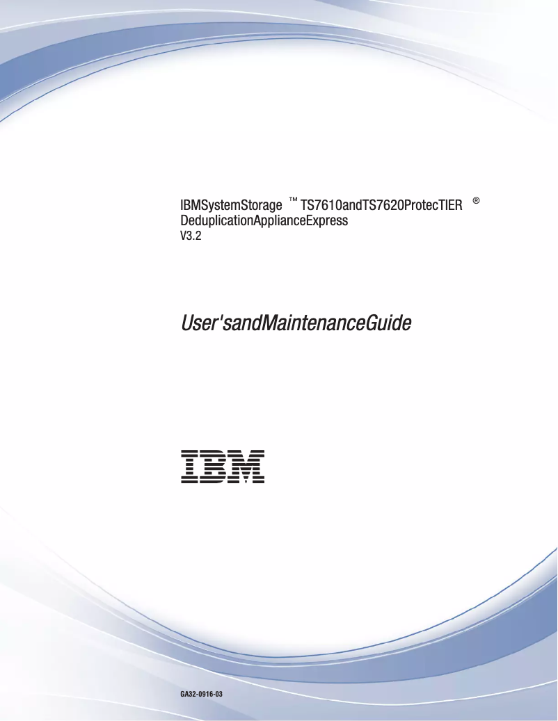 Page n°1 - Manuel utilisateur IBM System Storage ProtecTIER TS7620