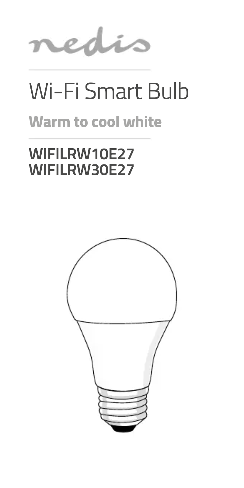 Page 1 de la notice Manuel utilisateur Nedis WIFILRW30E27