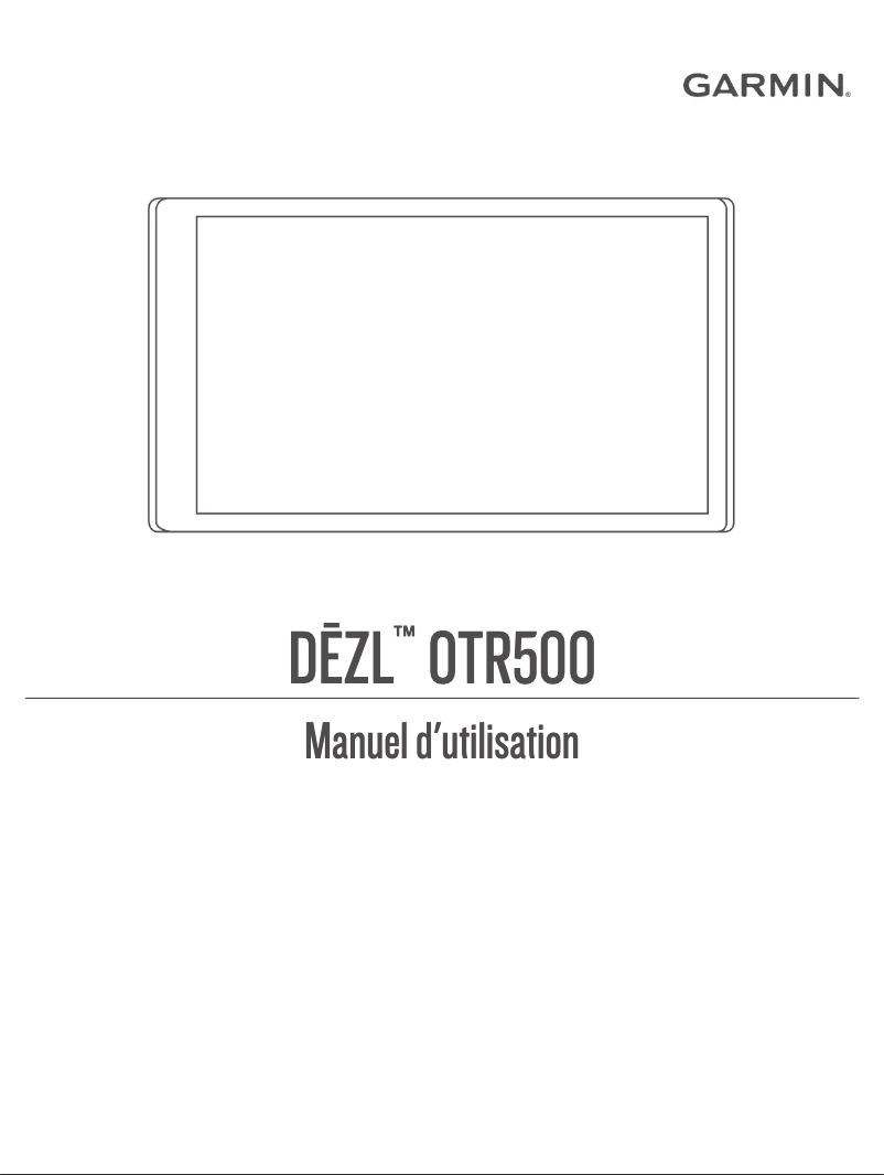 Page 1 de la notice Manuel utilisateur Garmin Dezl OTR500