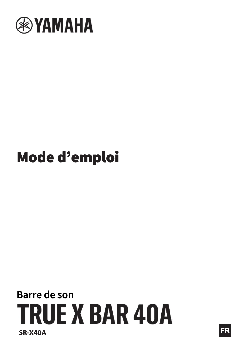 Page n°1 - Manuel utilisateur Yamaha True X Bar 40A SR-X40A