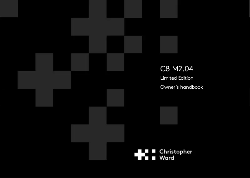 Page 1 de la notice Manuel utilisateur Christopher Ward C8 M2.04 Limited Edition