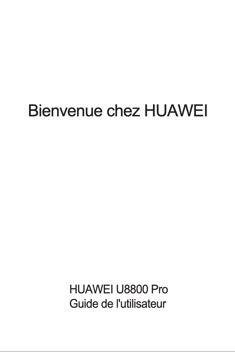 Page 1 de la notice Manuel utilisateur Huawei Ideos X5