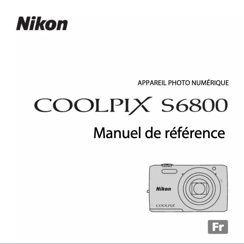 Page 1 de la notice Manuel utilisateur Nikon Coolpix S6800