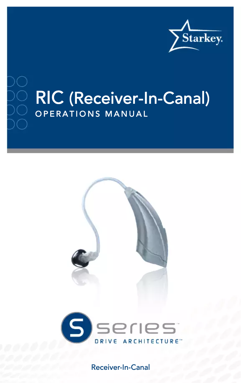 Page 1 de la notice Manuel utilisateur Starkey S series RIC