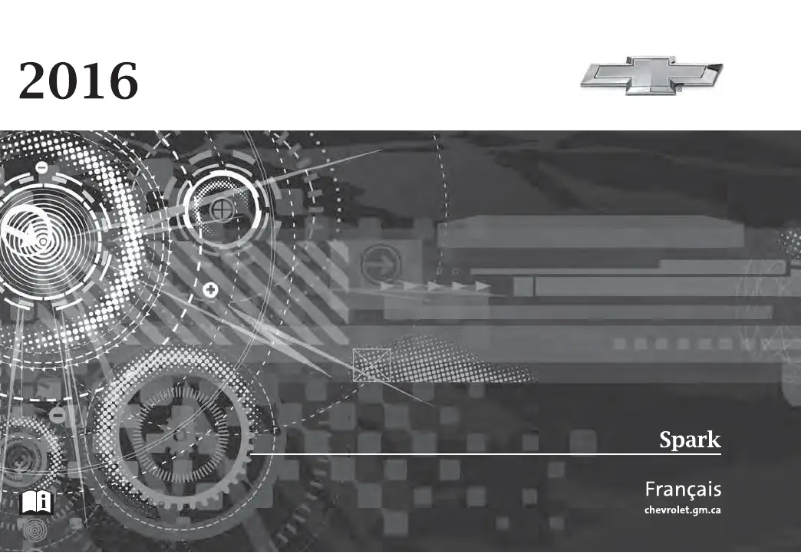 Page 1 de la notice Manuel utilisateur Chevrolet Spark (2016)
