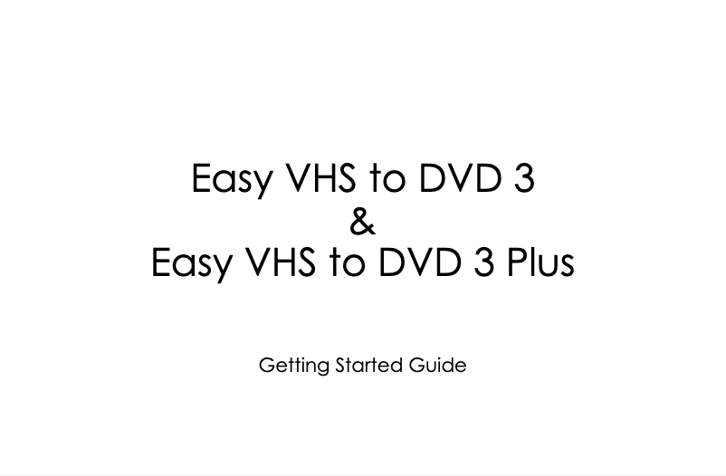 Page n°1 - Guide de démarrage rapide Roxio Easy VHS to DVD 3 Plus