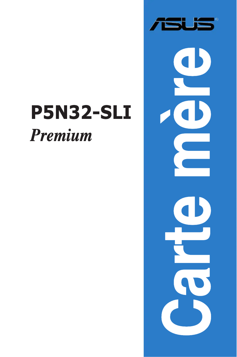 Page 1 de la notice Manuel utilisateur Asus P5N32-SLI Premium