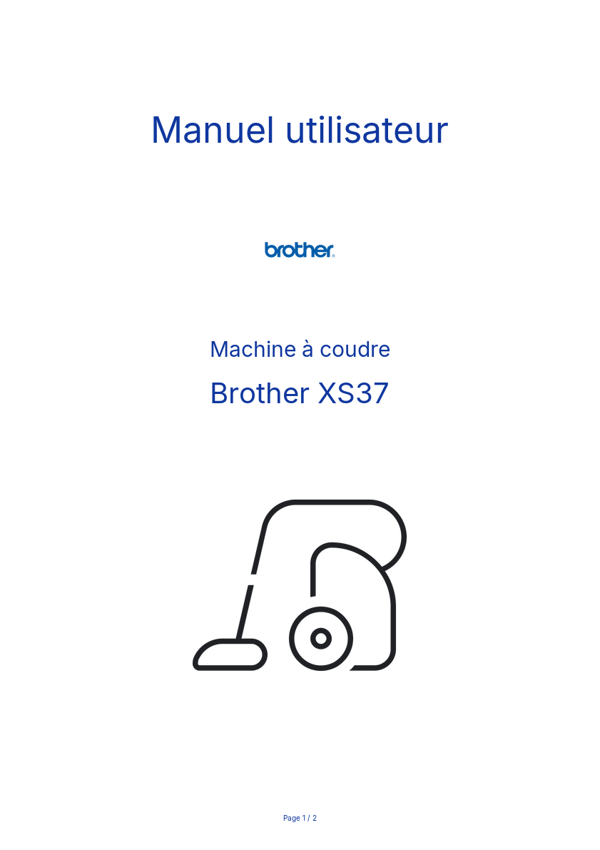 Page n°1 - Manuel utilisateur Brother XS37