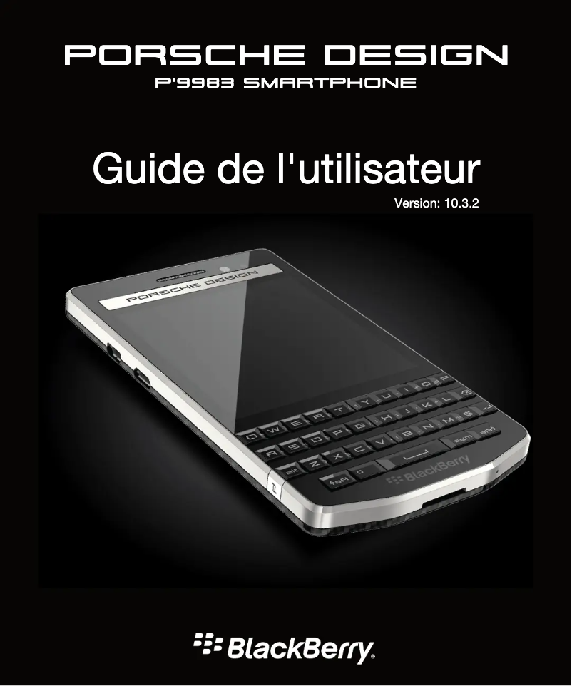 Page 1 de la notice Manuel utilisateur BlackBerry Porsche Design P9983