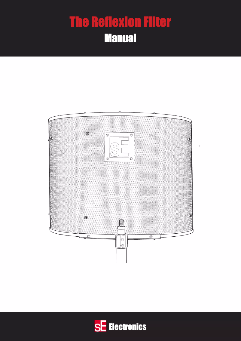 Page n°1 - Manuel utilisateur SE Electronics The Reflexion Filter