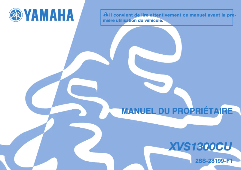 Page 1 de la notice Manuel utilisateur Yamaha XVS1300CU (2015)