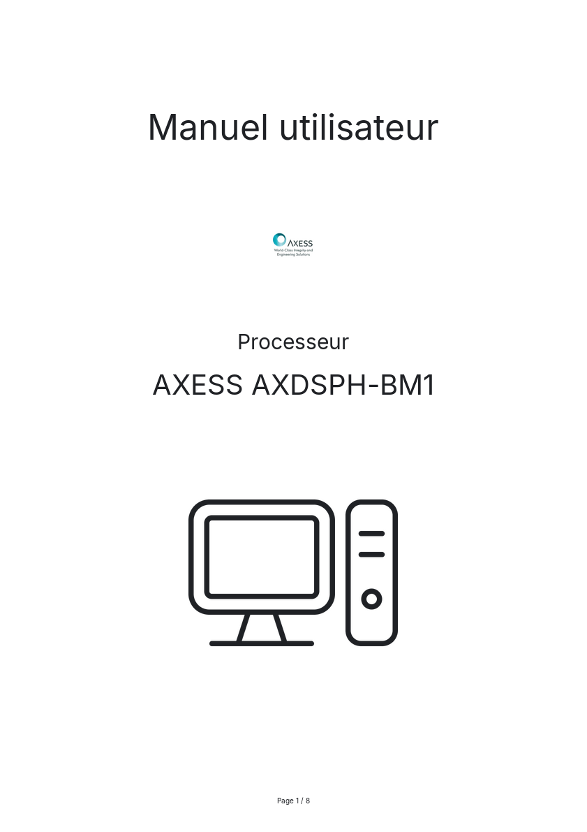 Page n°1 - Manuel utilisateur AXESS AXDSPH-BM1