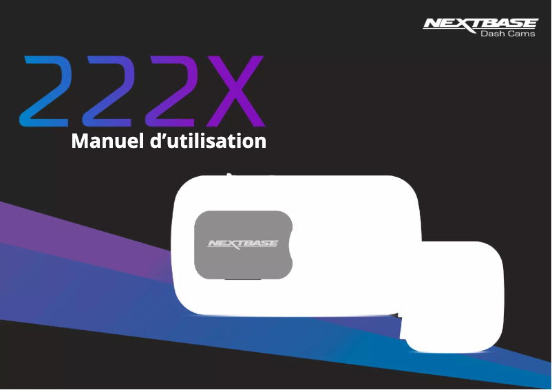 Page 1 de la notice Manuel utilisateur Nextbase 222X
