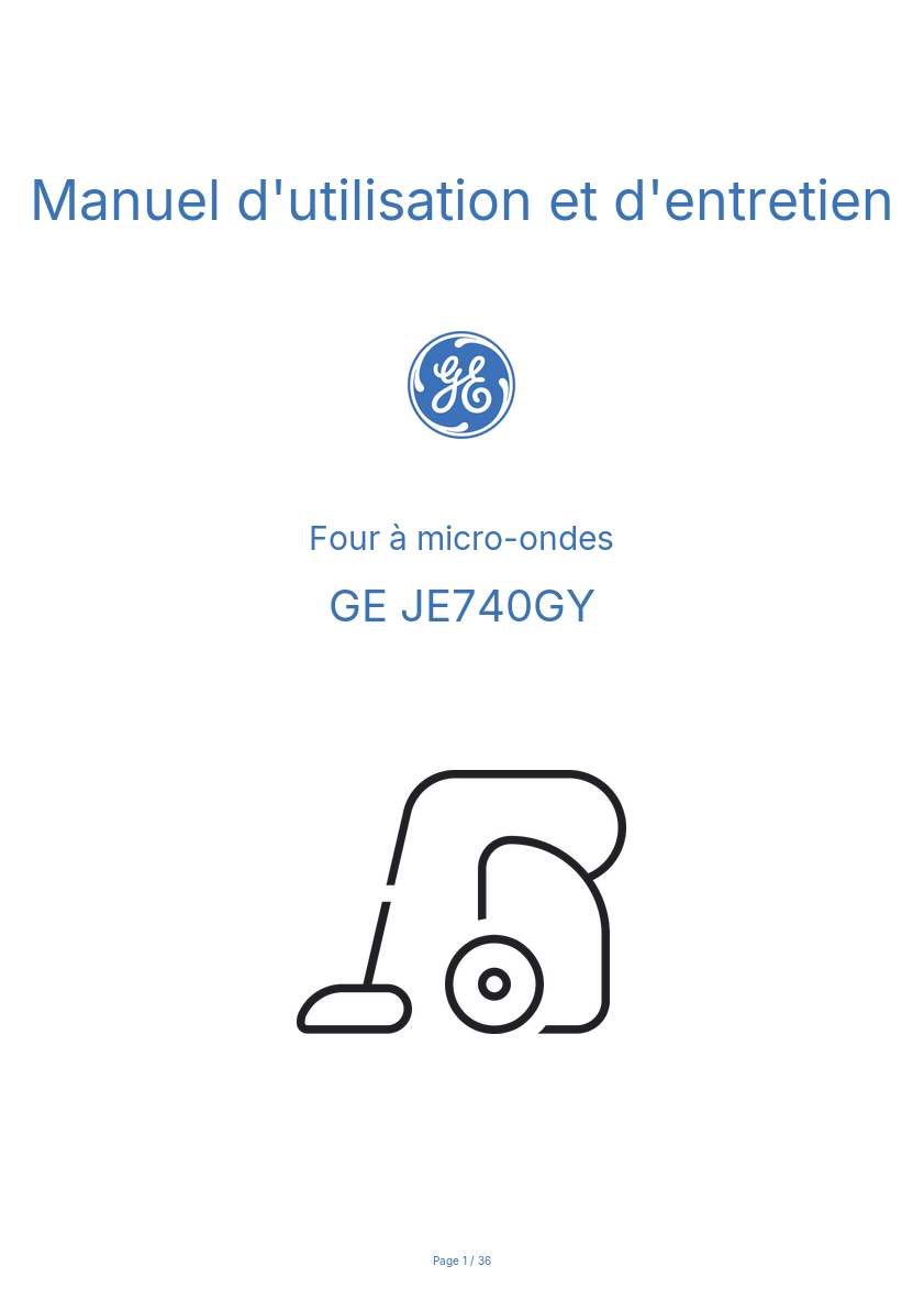 Page n°1 - Manuel d'utilisation et d'entretien GE JE740GY