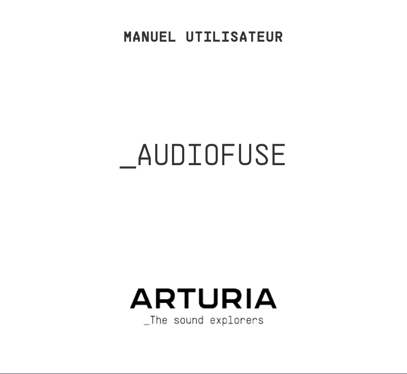 Page 1 de la notice Manuel utilisateur Arturia AudioFuse