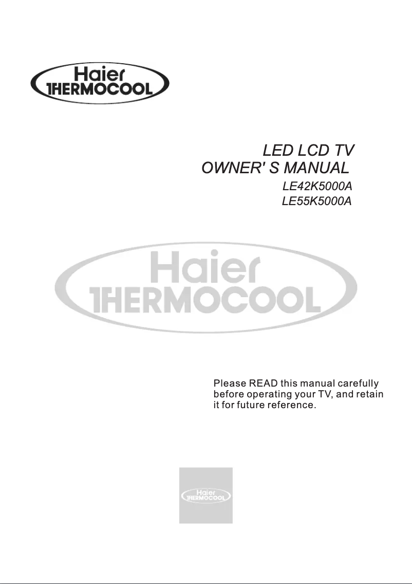 Page n°1 - Manuel utilisateur Haier-Thermocool LE55K5000A