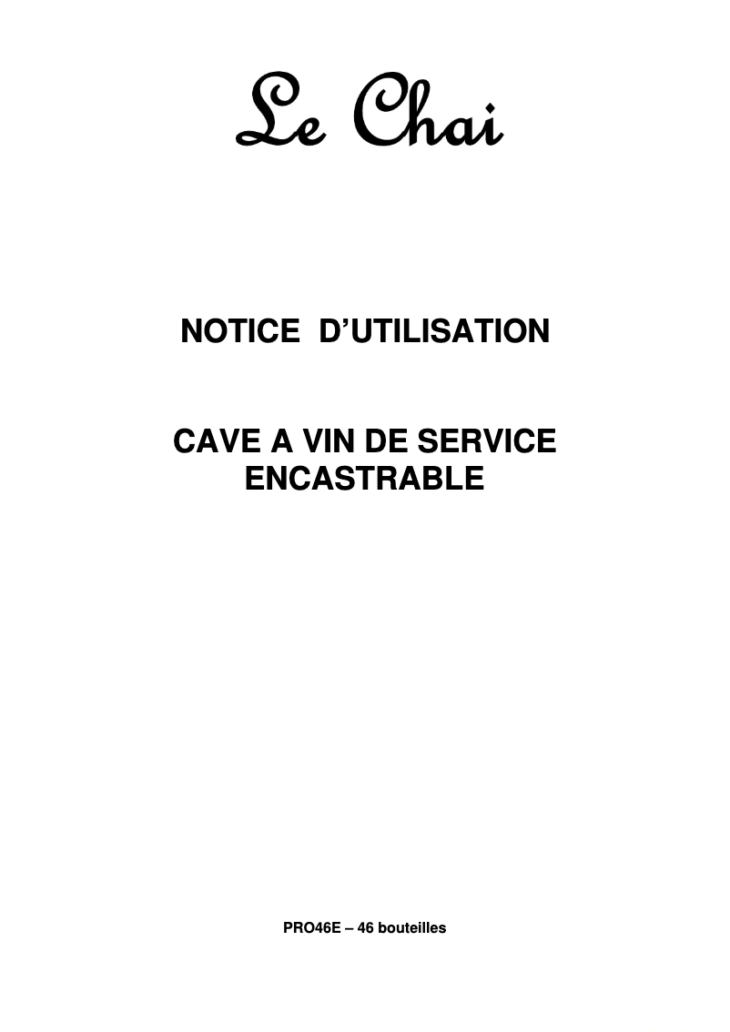 Page 1 de la notice Manuel utilisateur Le Chai PRO46E