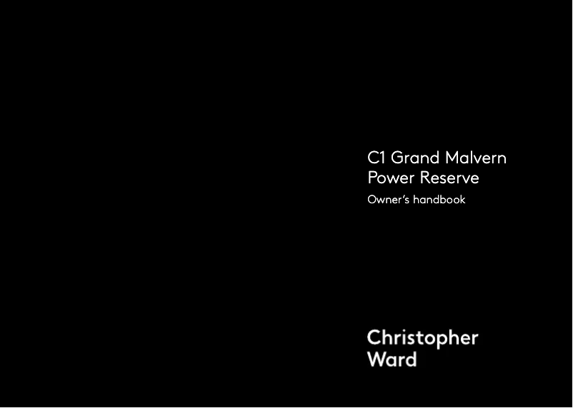 Page 1 de la notice Manuel utilisateur Christopher Ward C1 Grand Malvern