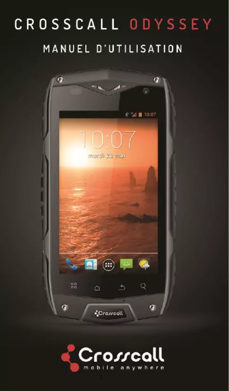 Page 1 de la notice Manuel utilisateur Crosscall Odyssey