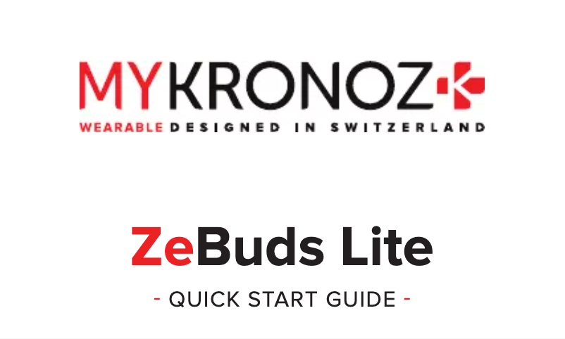 Page 1 de la notice Manuel utilisateur MyKronoz ZeBuds Lite