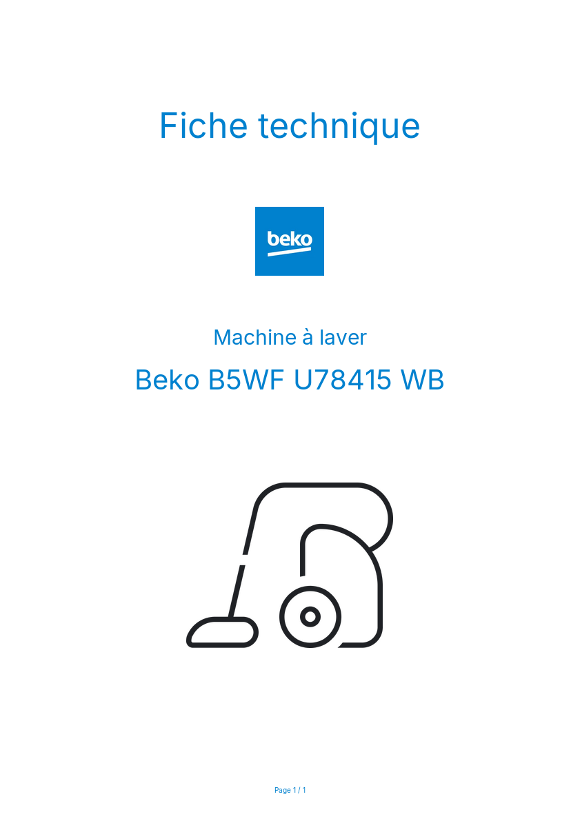 Page n°1 - Fiche technique Beko B5WF U78415 WB