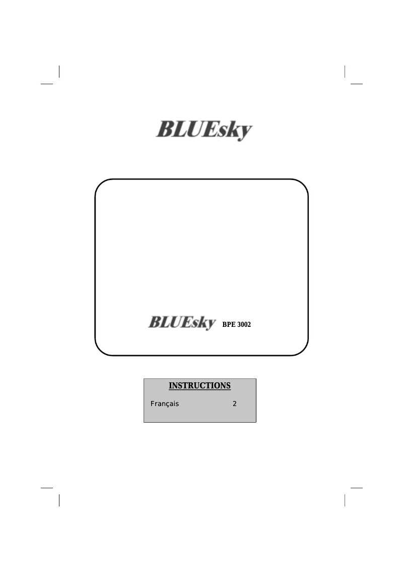 Page 1 de la notice Manuel utilisateur Bluesky BPE 3002
