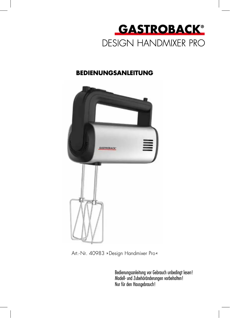Page 1 de la notice Manuel utilisateur Gastroback Design Handmixer Pro 40983
