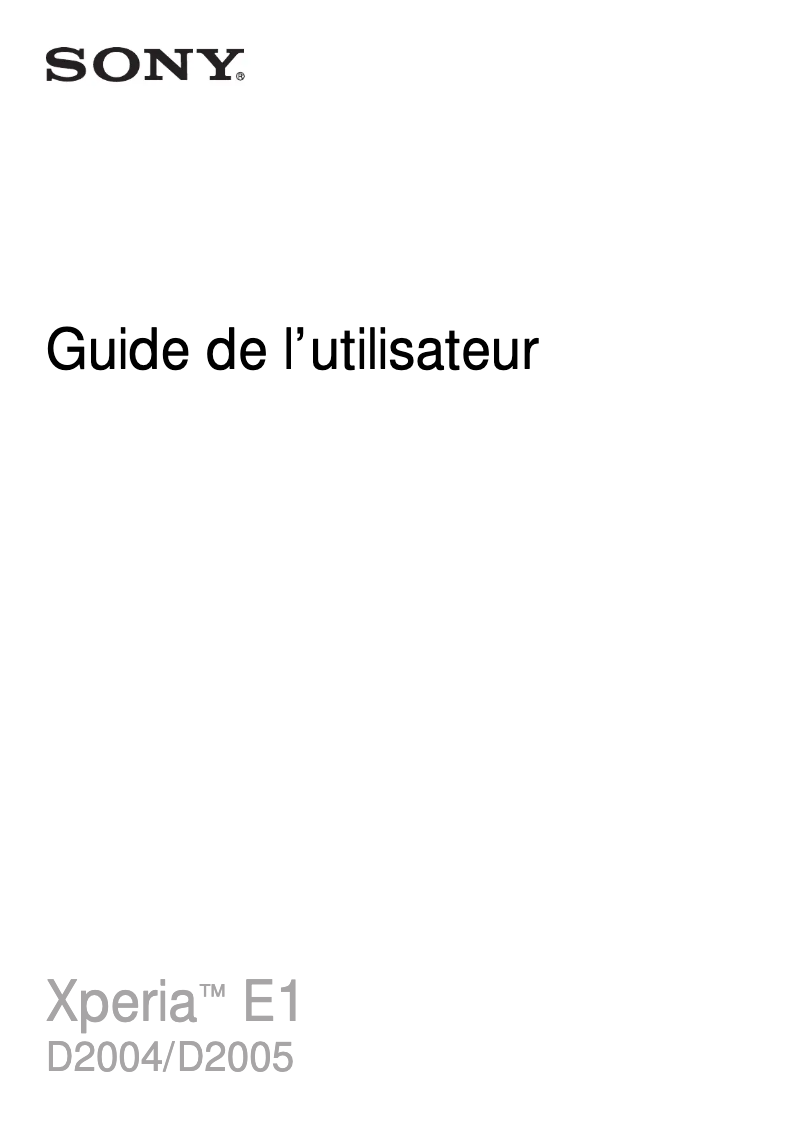 Page 1 de la notice Manuel utilisateur Sony Xperia E1