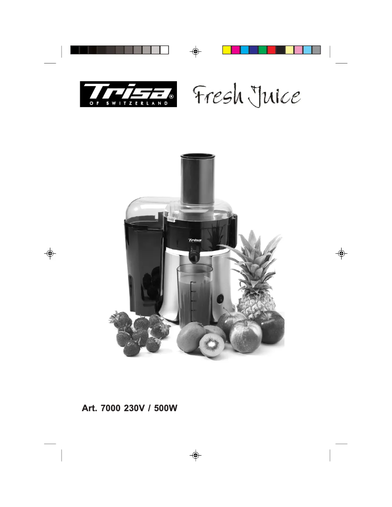 Page n°1 - Manuel utilisateur Trisa Fresh Juice 7000