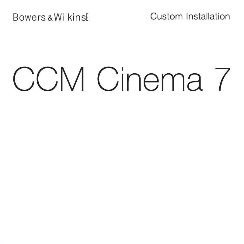 Page n°1 - Manuel utilisateur Bowers & Wilkins CCM Cinema 7