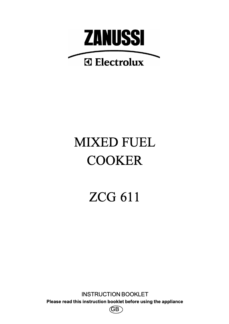 Page n°1 - Manuel utilisateur Zanussi-Electrolux ZCG611X