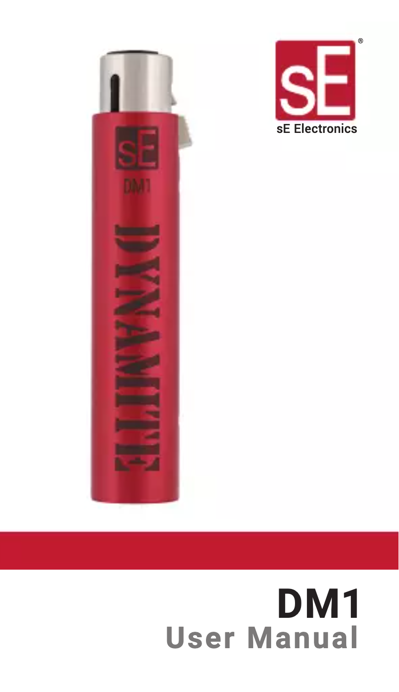 Page n°1 - Manuel utilisateur SE Electronics DM1 Dynamite