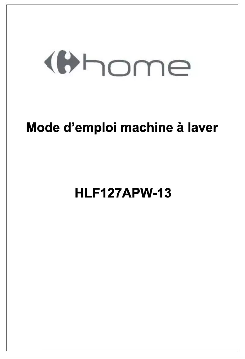 Page 1 de la notice Manuel utilisateur Carrefour Home HLF127APW-13