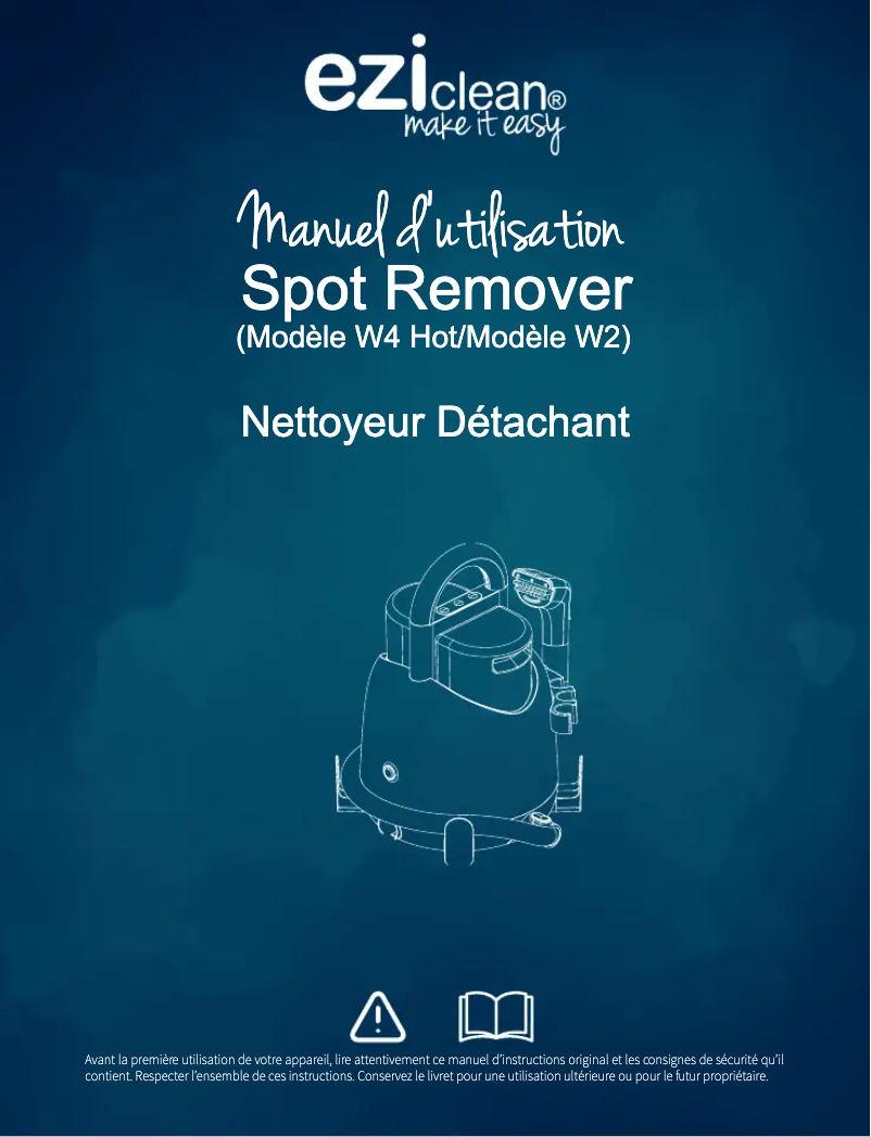 Page 1 de la notice Manuel utilisateur EZIclean Spot Remover W2