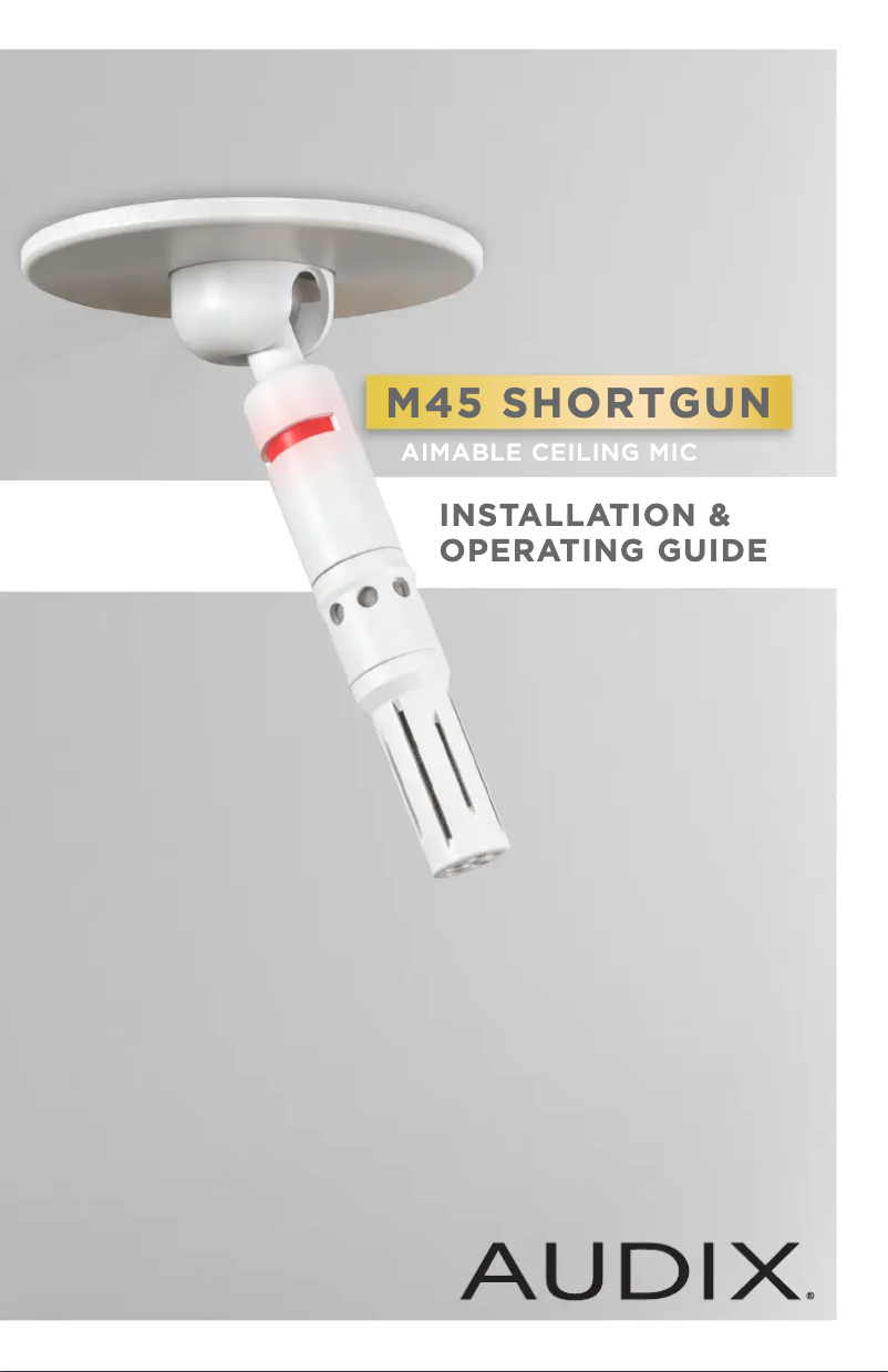 Page n°1 - Guide d'installation Audix M45 Shortgun