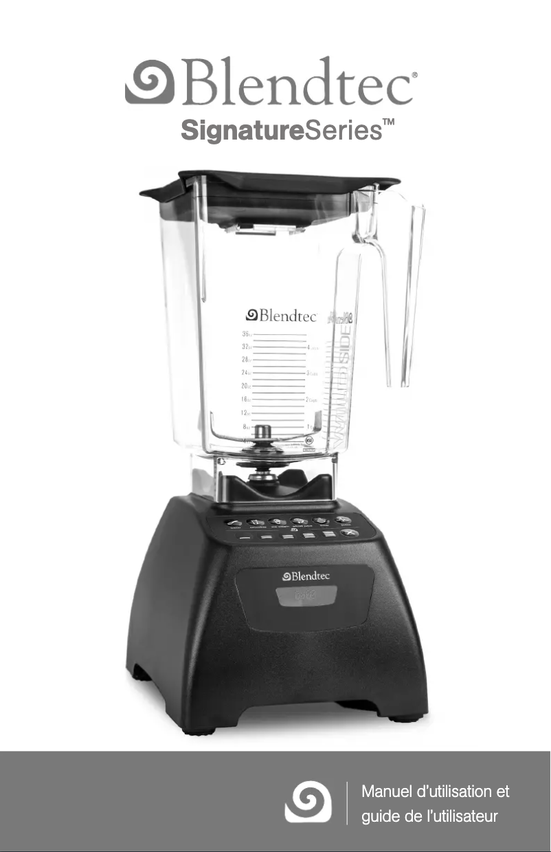 Page n°1 - Manuel utilisateur Blendtec Signature