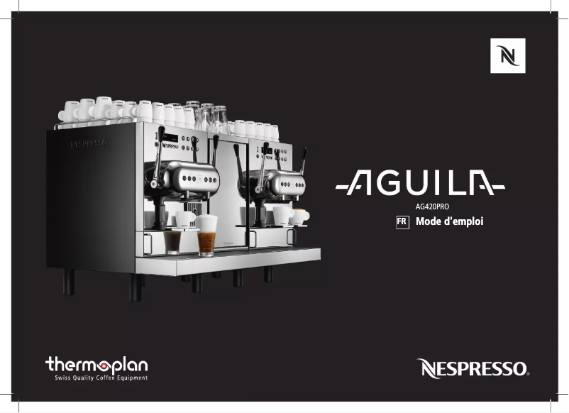 Page n°1 - Manuel utilisateur Thermoplan Aguila Nespresso AG420PRO